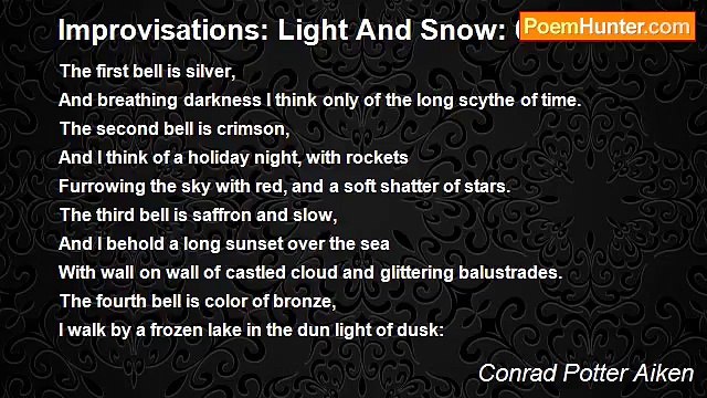 Conrad Potter Aiken - Improvisations: Light And Snow: 03