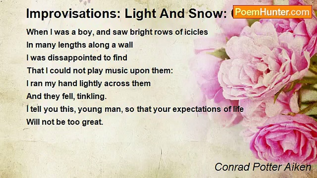 Conrad Potter Aiken - Improvisations: Light And Snow: 05