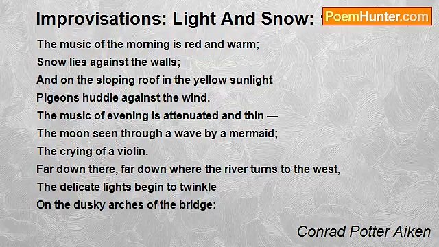 Conrad Potter Aiken - Improvisations: Light And Snow: 15