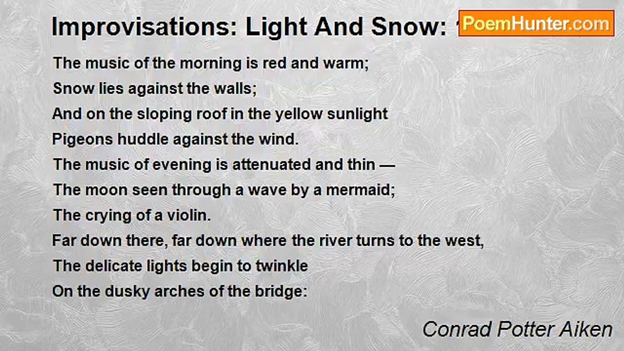 Conrad Potter Aiken - Improvisations: Light And Snow: 15