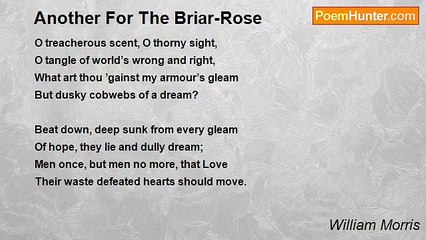 William Morris - Another For The Briar-Rose
