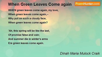 Dinah Maria Mulock Craik - When Green Leaves Come again