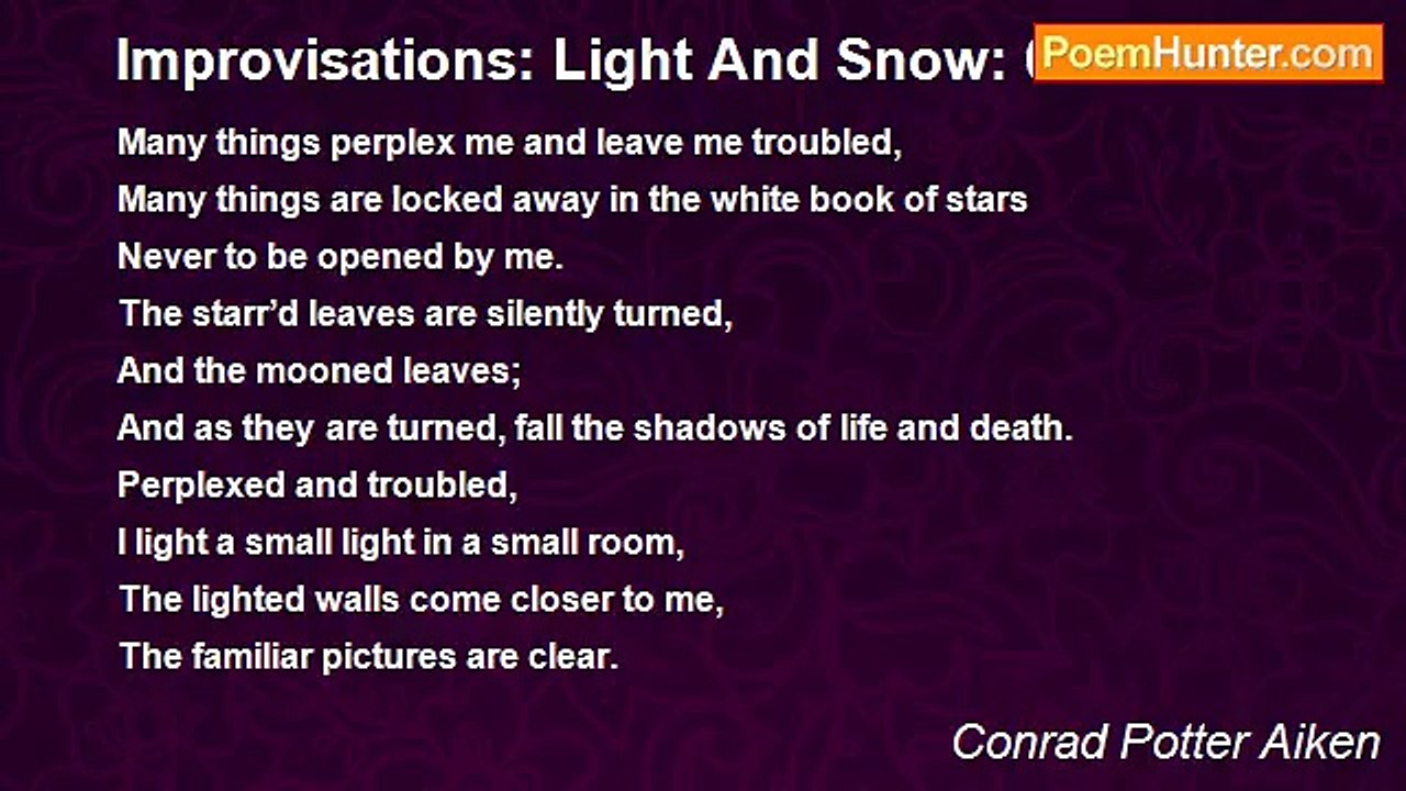 Conrad Potter Aiken - Improvisations: Light And Snow: 08