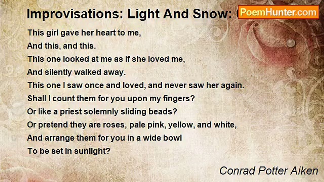 Conrad Potter Aiken - Improvisations: Light And Snow: 09