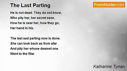 Katharine Tynan - The Last Parting