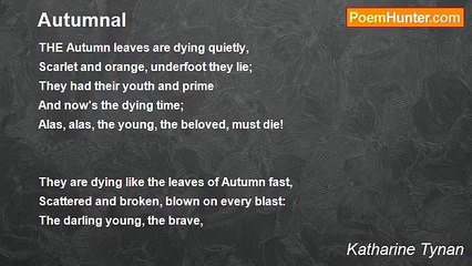 Katharine Tynan - Autumnal