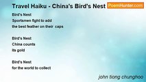 john tiong chunghoo - Travel Haiku - China's Bird's Nest