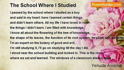 Yehuda Amichai - The School Where I Studied