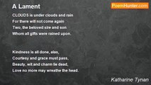 Katharine Tynan - A Lament
