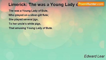 Edward Lear - Limerick: The was a Young Lady of Bute