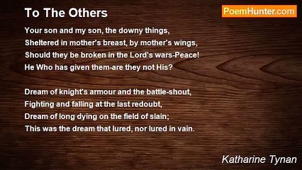 Katharine Tynan - To The Others