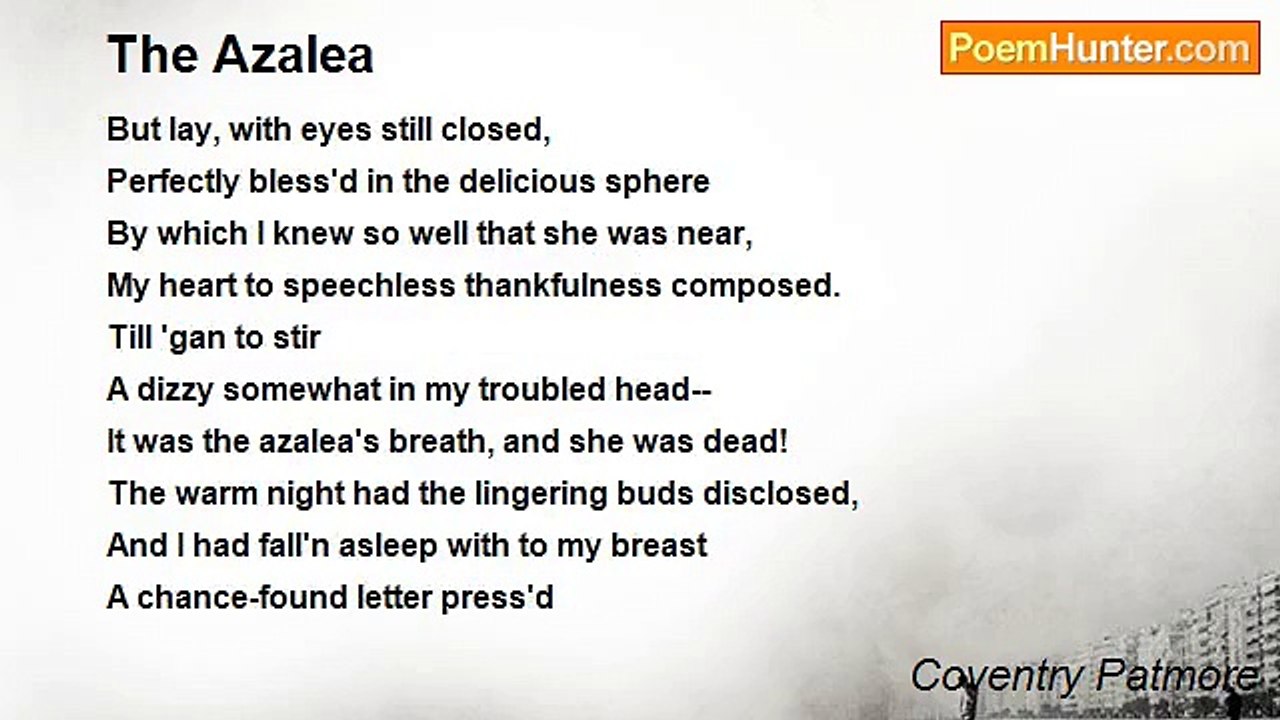 Coventry Patmore - The Azalea