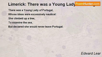 Edward Lear - Limerick: There was a Young Lady of Portugal