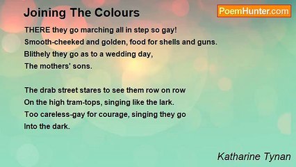 Katharine Tynan - Joining The Colours