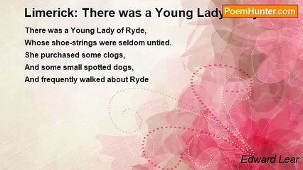 Edward Lear - Limerick: There was a Young Lady of Ryde