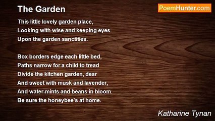 Katharine Tynan - The Garden