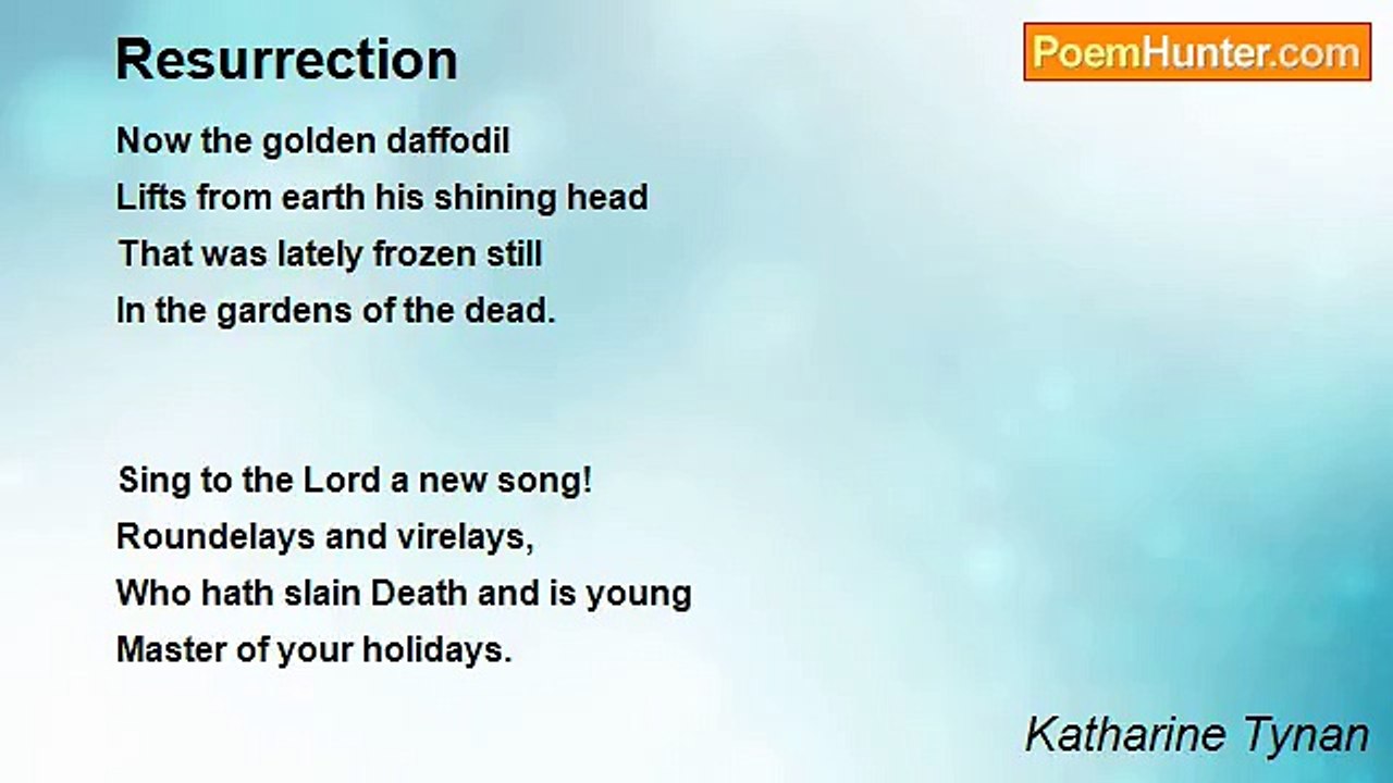Katharine Tynan - Resurrection