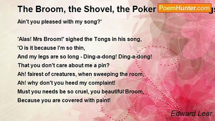 Edward Lear - The Broom, the Shovel, the Poker and the Tongs