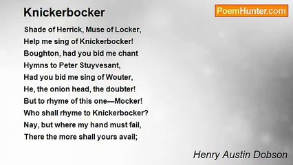 Henry Austin Dobson - Knickerbocker