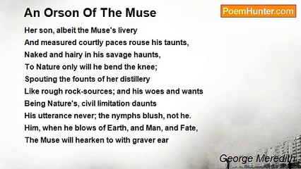 George Meredith - An Orson Of The Muse