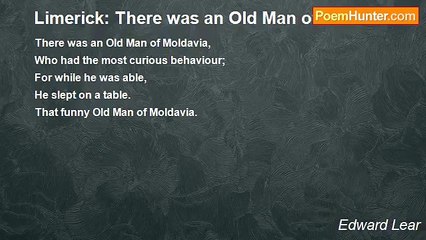 Edward Lear - Limerick: There was an Old Man of Moldavia