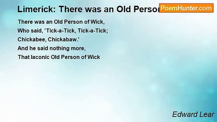 Edward Lear - Limerick: There was an Old Person of Wick