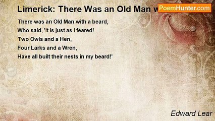 Edward Lear - Limerick: There Was an Old Man with a Beard