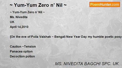 MS. NIVEDITA BAGCHI SPC. UK. - ~ Yum-Yum Zero n’ Nil ~