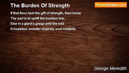George Meredith - The Burden Of Strength
