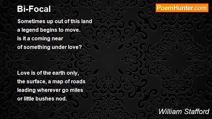 William Stafford - Bi-Focal