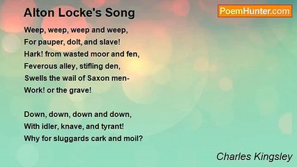 Charles Kingsley - Alton Locke's Song