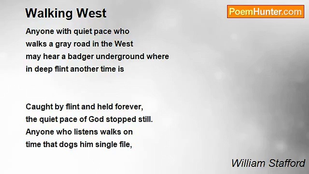 William Stafford - Walking West