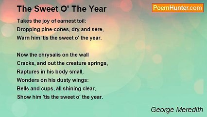 George Meredith - The Sweet O' The Year