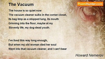 Howard Nemerov - The Vacuum