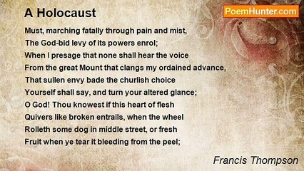 Francis Thompson - A Holocaust