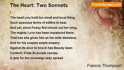 Francis Thompson - The Heart: Two Sonnets