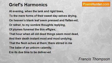 Francis Thompson - Grief's Harmonics