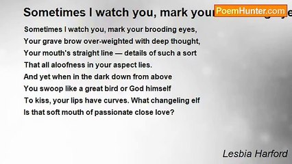 Lesbia Harford - Sometimes I watch you, mark your brooding eyes