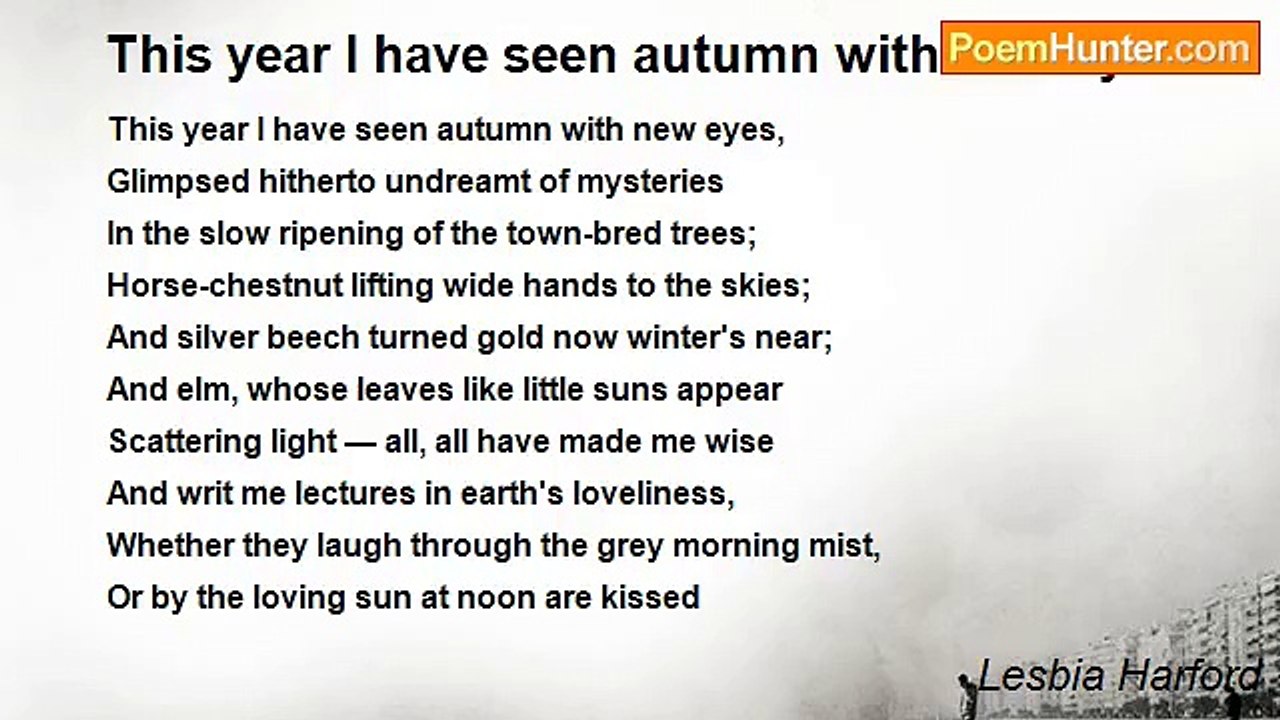 Lesbia Harford - This year I have seen autumn with new eyes