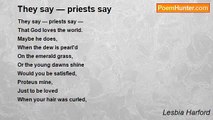 Lesbia Harford - They say — priests say