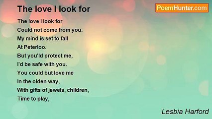 Lesbia Harford - The love I look for