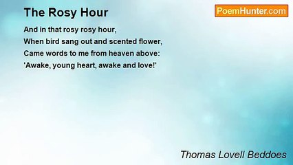 Thomas Lovell Beddoes - The Rosy Hour