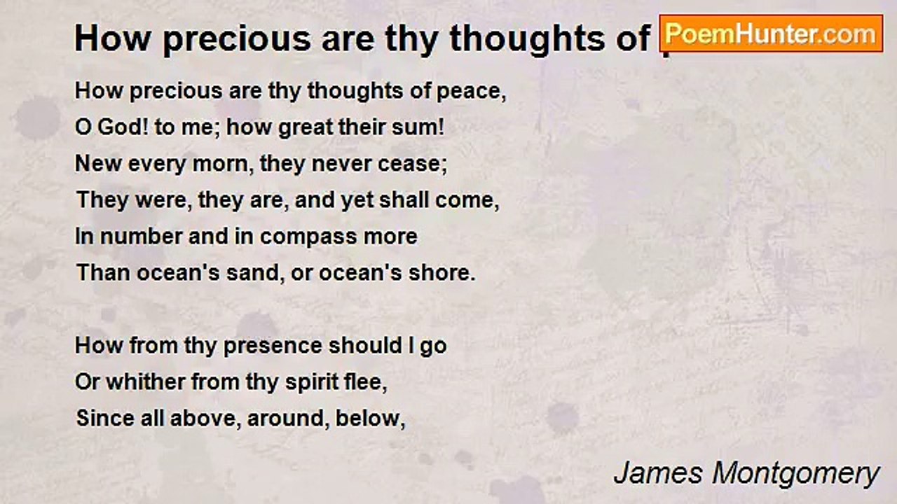 James Montgomery - How precious are thy thought...