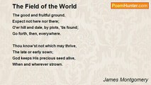 James Montgomery - The Field of the World
