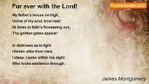 James Montgomery - For ever with the Lord!