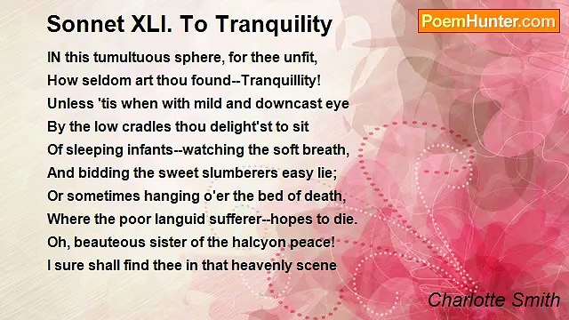 Charlotte Smith - Sonnet XLI. To Tranquility