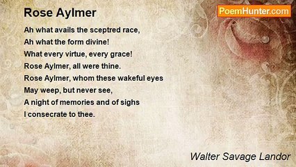 Walter Savage Landor - Rose Aylmer