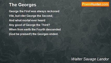 Walter Savage Landor - The Georges
