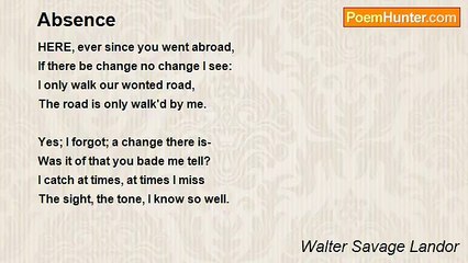 Walter Savage Landor - Absence