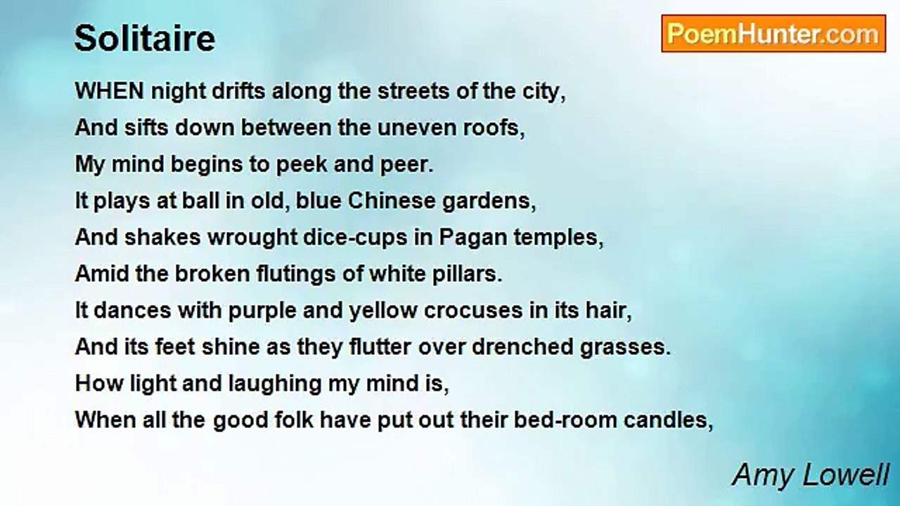 Amy Lowell - Solitaire
